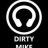 Dirty Mike