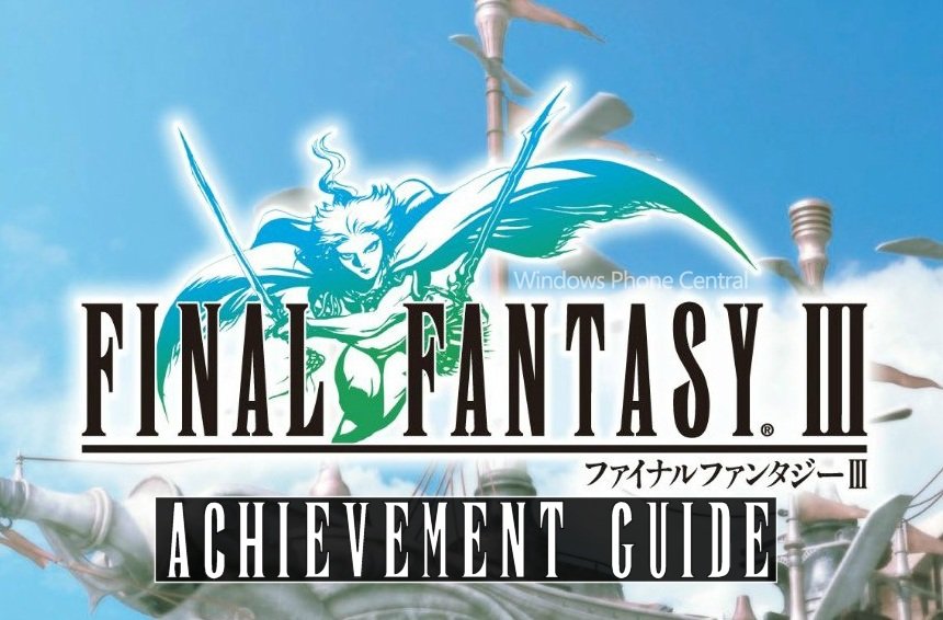 Final_Fantasy_III_WP_Achievement_Guide.jpg