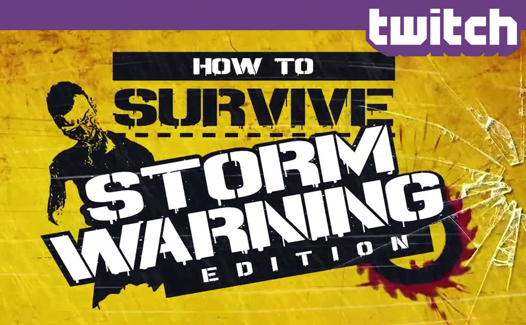 How_to_Survive_Storm_Warning_Edition_Twitch.jpg